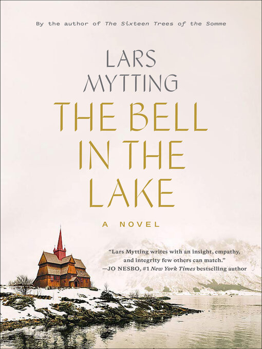 Title details for The Bell in the Lake by Lars Mytting - Available